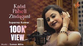 Kaisi Paheli Zindagani  Official Hindi Cover  Parineeta  Suparna Kumar [upl. by Benildis138]