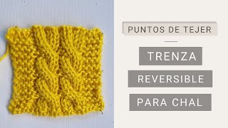 Tejer una trenza reversible ideal para tejer una manta bufanda o chal💡Ideas Lucila [upl. by Banna492]