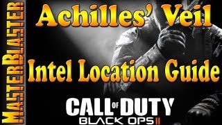 Black Ops 2 Achilles Veil Intel Locations Guide [upl. by Johathan909]