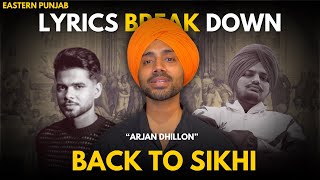 Back to Sikhi Arjan Dhillon’s Powerful Tribute to Sikh Roots  Lyric Breakdown [upl. by Belshin]