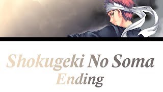 Shokugeki no Soma Ending 1「Spice  Tokyo Karan Koron」Romaji Español English Lyrics [upl. by Cleres319]