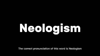 How to Pronounce Neologism Correctly  English Pronunciation Guide [upl. by Bergen]