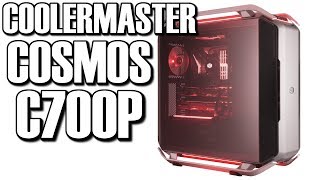 Coolermaster Cosmos C700P Review [upl. by Barabbas]