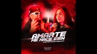 Phantom Joyce x Drian Bye  Amarte Me Hace Bien Official Video [upl. by Nalad]