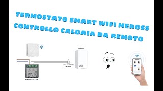 TERMOSTATO SMART WIFI MEROSS MTS200 [upl. by Eadas542]