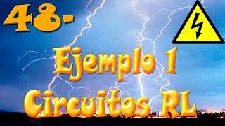 ⚡ Ejemplo 1 circuito RL en estado transitorio Clase 47 [upl. by Huda]