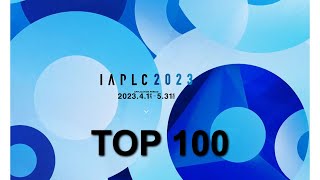 IAPLC 2023 Top 100 [upl. by Sivie]