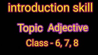 Introduction skill Micro lesson plan  Topic  Adjective english grammmar lesson plan [upl. by Batchelor946]