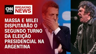 Massa e Milei disputarão o segundo turno da eleição presidencial na Argentina  CNN BRASIL [upl. by Mellicent]