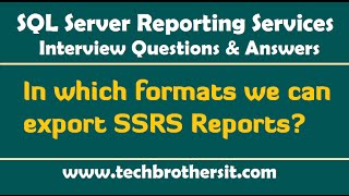 In which formats can we export SSRS Reports  SSRS Interview Questions amp Answers [upl. by Anawahs]