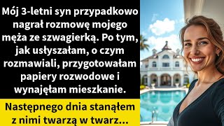 Mój 3letni syn przypadkowo nagrał rozmowę mojego męża ze szwagierką Po tym jak usłyszałam [upl. by Amehsat818]