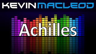 Kevin MacLeod Achilles [upl. by Javed]