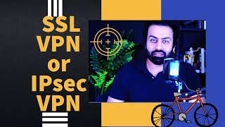 What is difference in between SSL VPN and IPsec VPN  SSL VPN or IPsec VPN [upl. by Arvin]