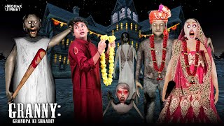 GRANNY  GRANDPA KI SHAADI SHORT FILM  ग्रैनी  HORROR GRANNY  CHAPTER 2  SLENDRINA  MOHAK MEET [upl. by Nosahc]