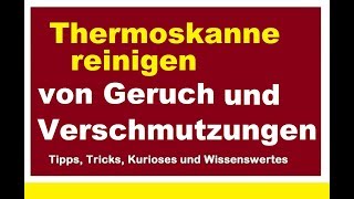 Thermoskanne reinigen Natron Soda Backpulver Geruch Isolierkanne Kanne Ablagerungen befreien [upl. by Minne]