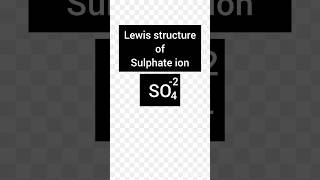 Lewis structure of sulphate ion ll Lewis dot structure of sulphate ion ll SO4 2 ion [upl. by Rheta]