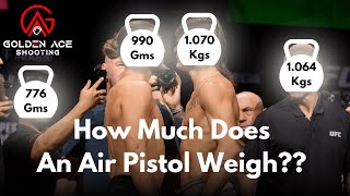 How Much An Air Pistol Weighs  Morini Styer Walther amp Pardini  Golden Ace Shooting  Santhosh BN [upl. by Adnema]