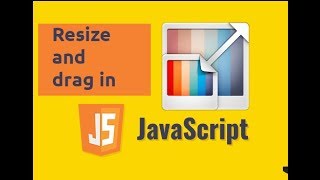 Resizable and draggable div using JavaScript Vanilla  Part 2 [upl. by Aerda]