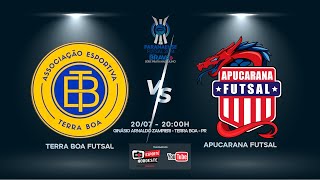 CAMPEONATO PARANENSE SÉRIE PRATA  TERRA BOA FUTSAL x APUCARANA FUTSAL [upl. by Ecinehs485]