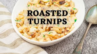 Roasted Turnips  Easy 5Ingredient Roasted Root Vegetable [upl. by Accalia]