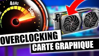 COMMENT OVERCLOCKER SA CARTE GRAPHIQUE  TUTO OVERCLOCKING [upl. by Nilra365]