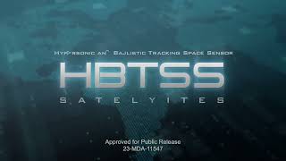 Hypersonic and Ballistic Tracking Space Sensor HBTSS [upl. by Kroy139]