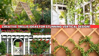 Transform Your Garden Creative Trellis Ideas for Stunning Vertical Design [upl. by Mungo]