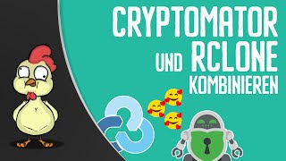 Digitale Selbstverteidigung 44 CRYPTOMATOR  RCLONE  die PERFEKTE Kombination [upl. by Cilka]