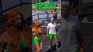 FRACOTE E FORTÃO BRIGAM PRA IMPRESSIONAR A GATA DA ACADEMIA KKKK😂 shorts gta5 allissongod [upl. by Evot218]