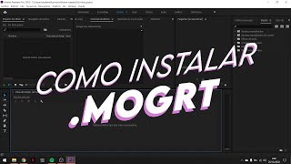 Como instalar MOGRT rápido  Premiere Pro [upl. by Dickson]