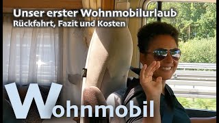 Abenteuer Wohnmobil  12 Tage Erfahrungen Fazit Kosten Wird es künftig ein Wohnmobilurlaub geben [upl. by Karie]