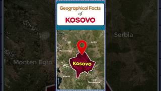 Kosovo Country  Europe  Geographical Facts  UPSC Mains  UPSC upsc kosova geography [upl. by Finstad336]