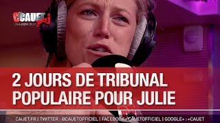 2 jours de Tribunal Populaire  Julie prend cher  C’Cauet sur NRJ [upl. by Shifra]