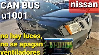 2010 nissan xterra codigo U1001 CAN communication circuit  problemas de comunicacion no hay luces [upl. by Hijoung]