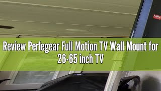 Review Perlegear Full Motion TV Wall Mount for 2665 inch TVs TV Bracket Supports Swivel Articulati [upl. by Nerok379]