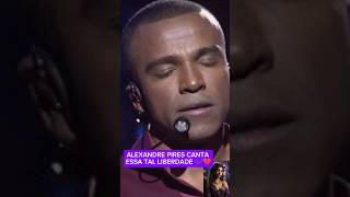 ALEXANDRE PIRES CANTA ESSA TAL LIBERDADE 💞💔 [upl. by Ytinirt159]