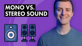 Mono vs Stereo Sound The Difference Explained With Audio Examples [upl. by Narut]