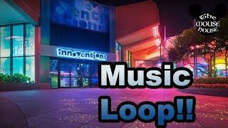 Epcots Innoventions Music loopTribute  Music loops [upl. by Daffi]