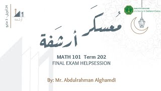 معسكرأرشفة  KFUPM  MATH 101 Term 202  Final Exam Help Session [upl. by Cos]