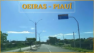 ✅ OEIRAS  PIAUÍ 🚗 PRIMEIRA CAPITAL DO PIAUÍ [upl. by Kobi]