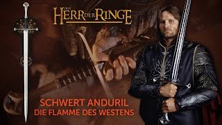 Schwert Anduril  Die Flamme des Westens [upl. by Starling]