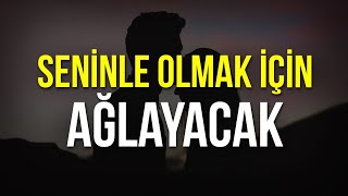 Aklındaki Kişi Seninle Olabilmek İçin Dualar Etsin Hatta Ağlasın  ÇEKİM YASASI [upl. by Jareen782]