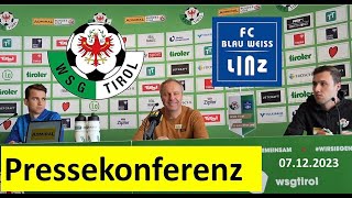 WSG Tirol gegen FC Blau Weiss Linz  Pressekonferenz Dez 23 [upl. by Binah342]