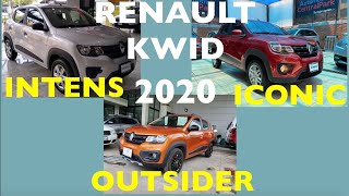 RENAULT KWID 2020 INTENS ICONIC amp OUTSIDER ANÁLISIS INTERIOR Y EXTERIOR [upl. by Lledrac]