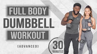 30 Minute Full Body Dumbbell Workout NO REPEAT Advanced [upl. by Ylrbmik]