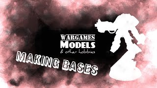 Making Bases Part 2 Really basic Greenstuff sculpting [upl. by Humph155]