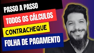 Folha de Pagamento  Passo a passo Aula que explica na prática os cálculos e descontos [upl. by Notkcorb878]