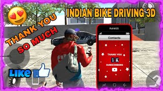 THANK YOU SO MUCH MY 1K fAMILY 👪 IN INDIAN BIKE DRIVING 3D GAME 😍 indianbikedriving3d video [upl. by Ahselrac]