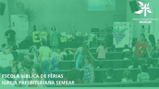 ESCOLA BÃBLICA DE FÃ‰RIAS  IGREJA PRESBITERIANA SEMEAR 19 06 24 [upl. by Ellehsim492]