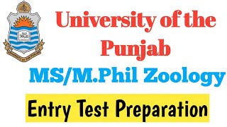 MSMPhil Zoology Admission Test Preparation and Syllabus for the University of the Punjab [upl. by Rosalinde648]